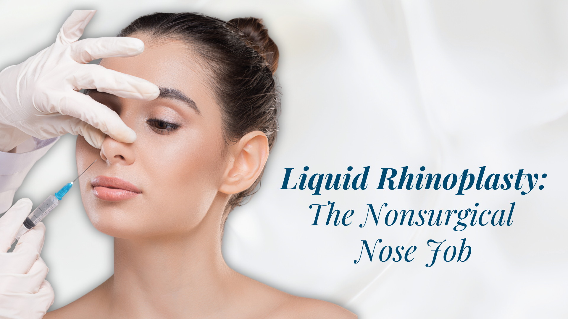 Liquid Rhinoplasty: A Subtle Transformation Without Surgery | Dr ...